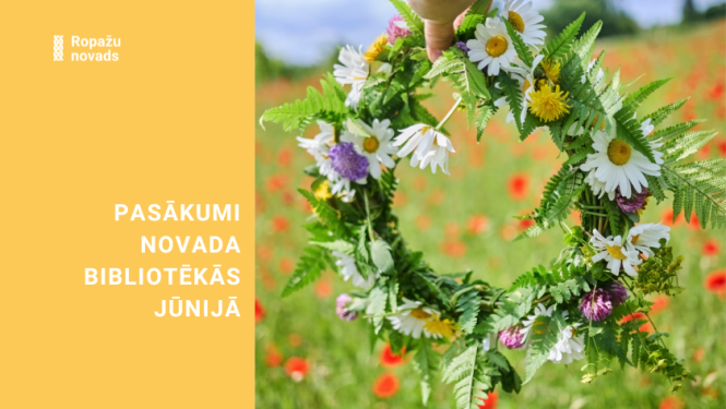 pasākumi bibliotēkā jūnijā, bildē Līgo vainags ar pļavu fonā