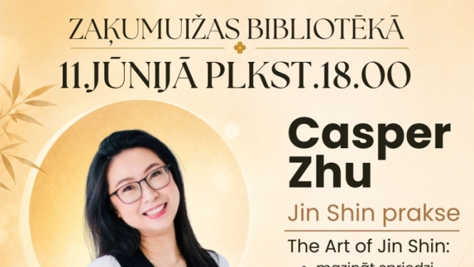 Interaktīva nodarbība kopā ar sertificētu Jin Shin (akupunktūra bez adatām) mākslas praktizētāju Casper Zhu, afiša