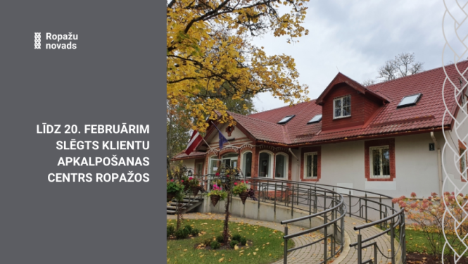 Slēgts kientu apkalpšanas centrs Ropažos