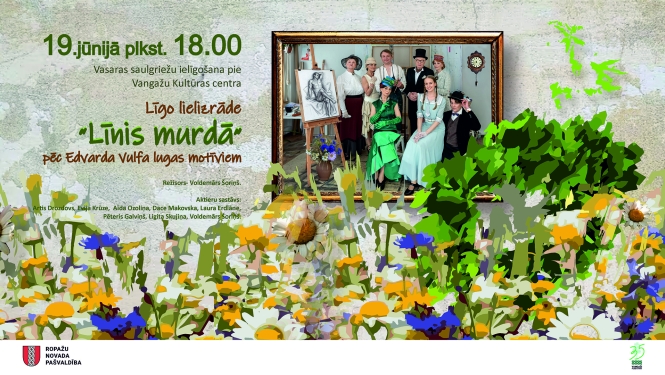 Līgo lielizrāde ''Līnis murdā'', afiša
