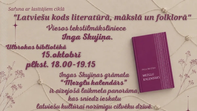 Saruna ar lasītājiem ciklā "Latviešu kods literatūrā, mākslā un folklorā", afiša