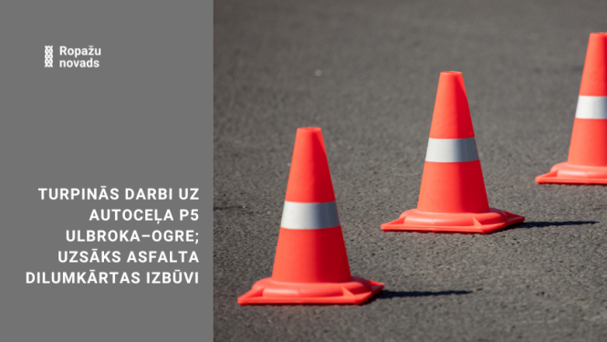 būvdarbi uz ceļa