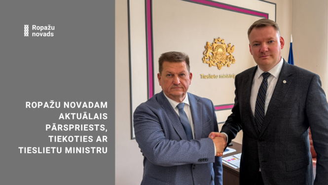 Ropažu novada pašvaldības domes priekšsēdētāja Aivara Draudiņa tikšanās ar tieslietu ministru 