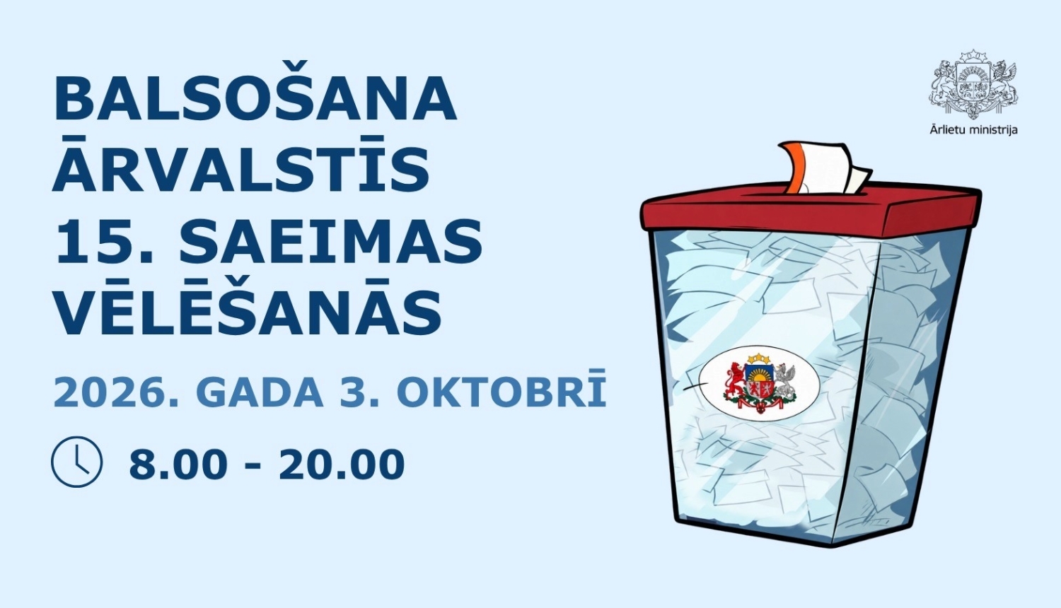 balsošana ārvalstīs 15. Saeimas vēlēšanās, afiša