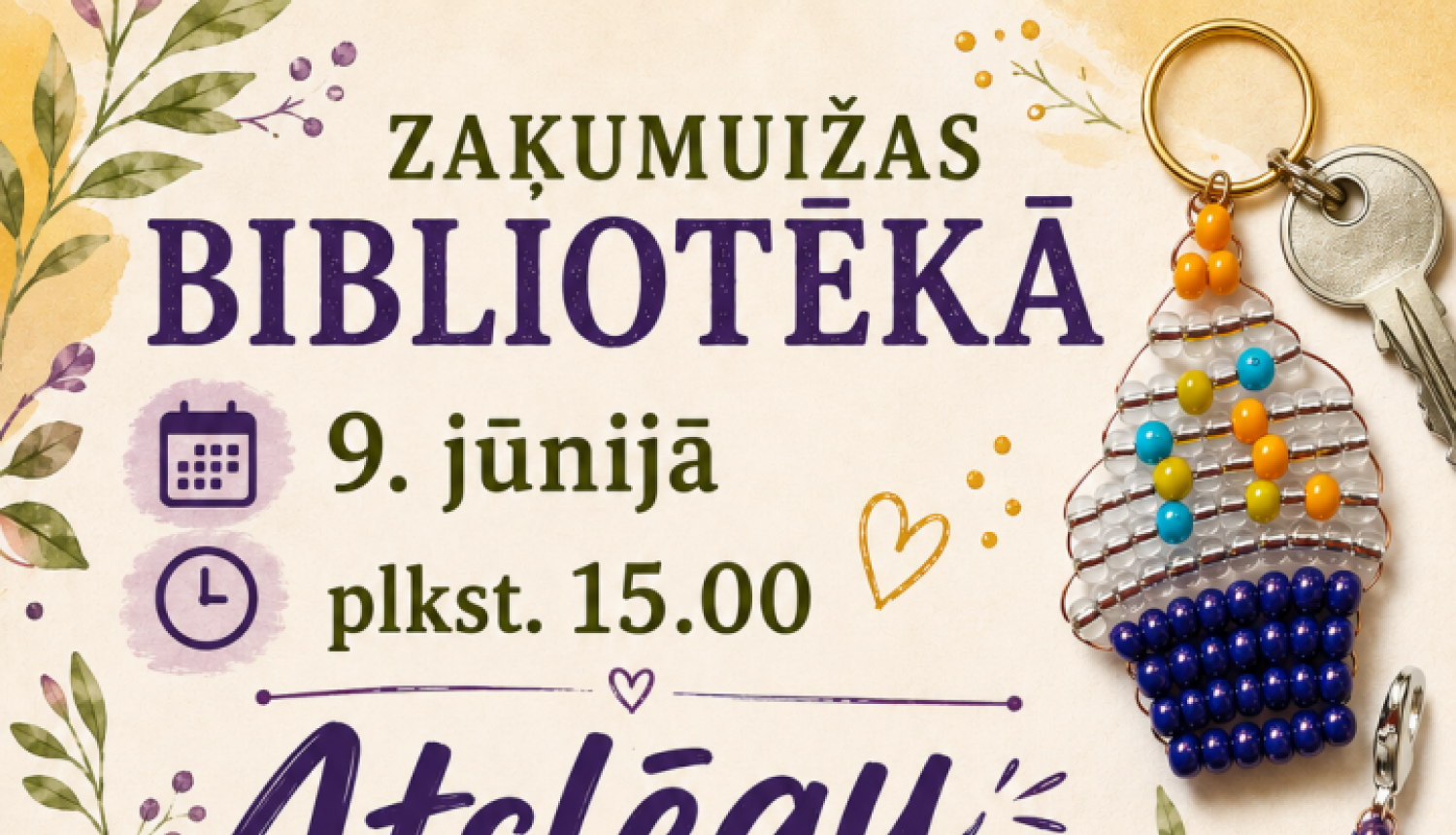 Atslēgu piekariņu meistarklase Zaķumuižā, afiša
