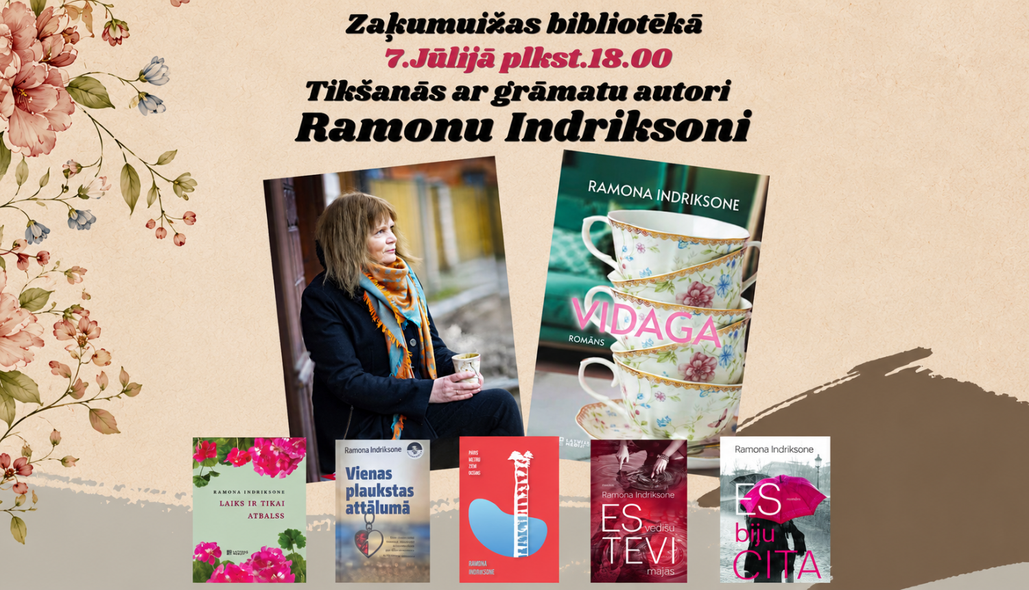 Tikšanās ar grāmatu autori Ramonu Indriksoni sarunā par autores jaunāko grāmatu "Vidaga", afiša