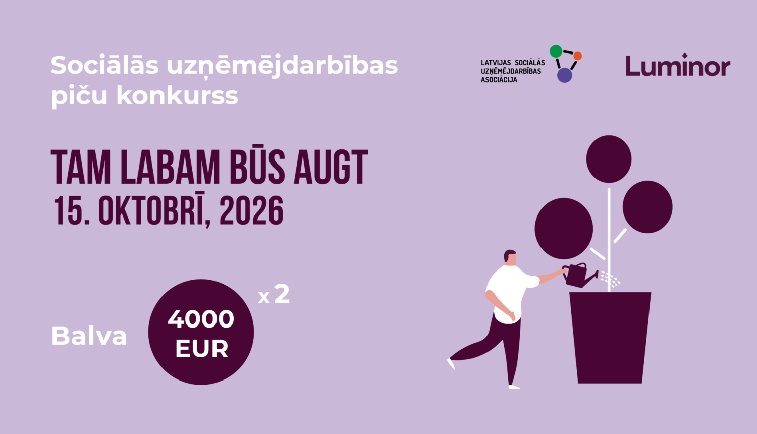 konkurss “Tam labam būs augt 2026”, afiša