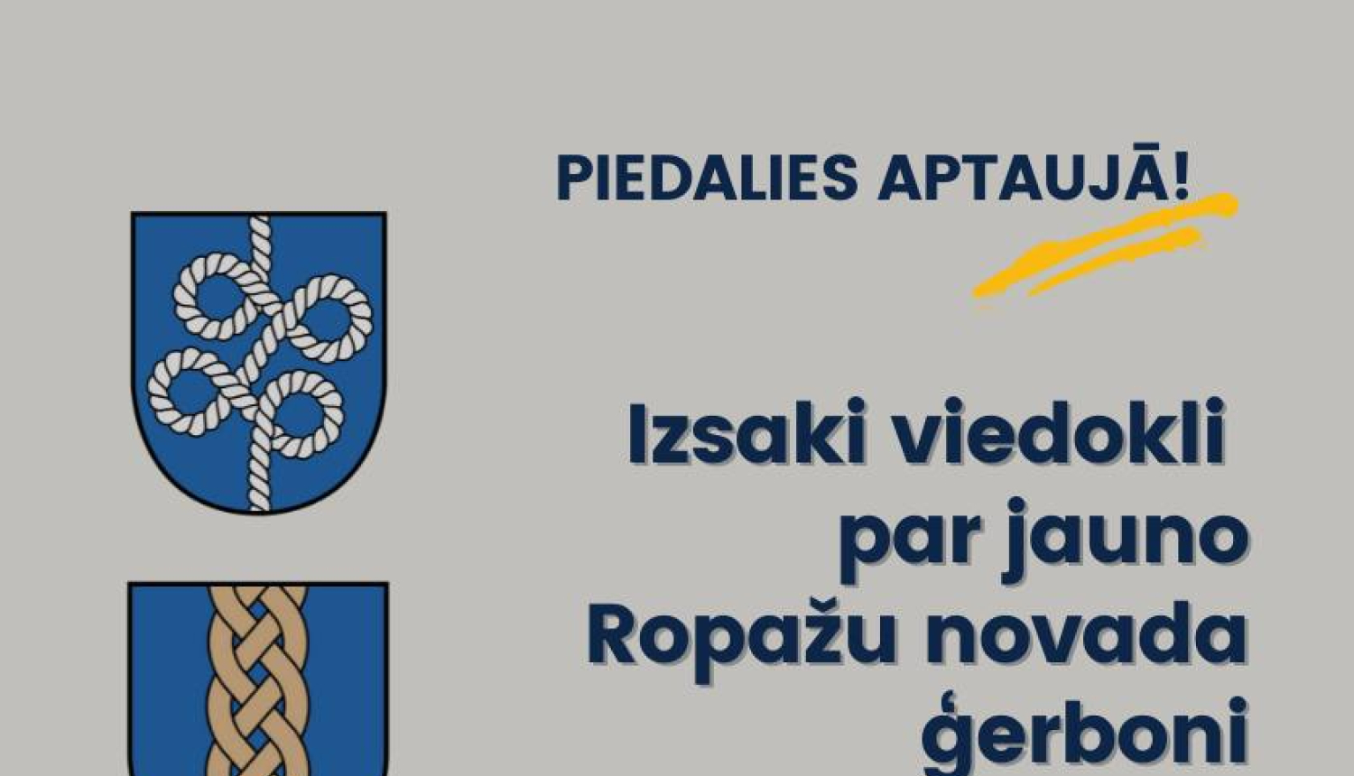 Izsaki viedokli par jauno Ropažu novada ģerboni