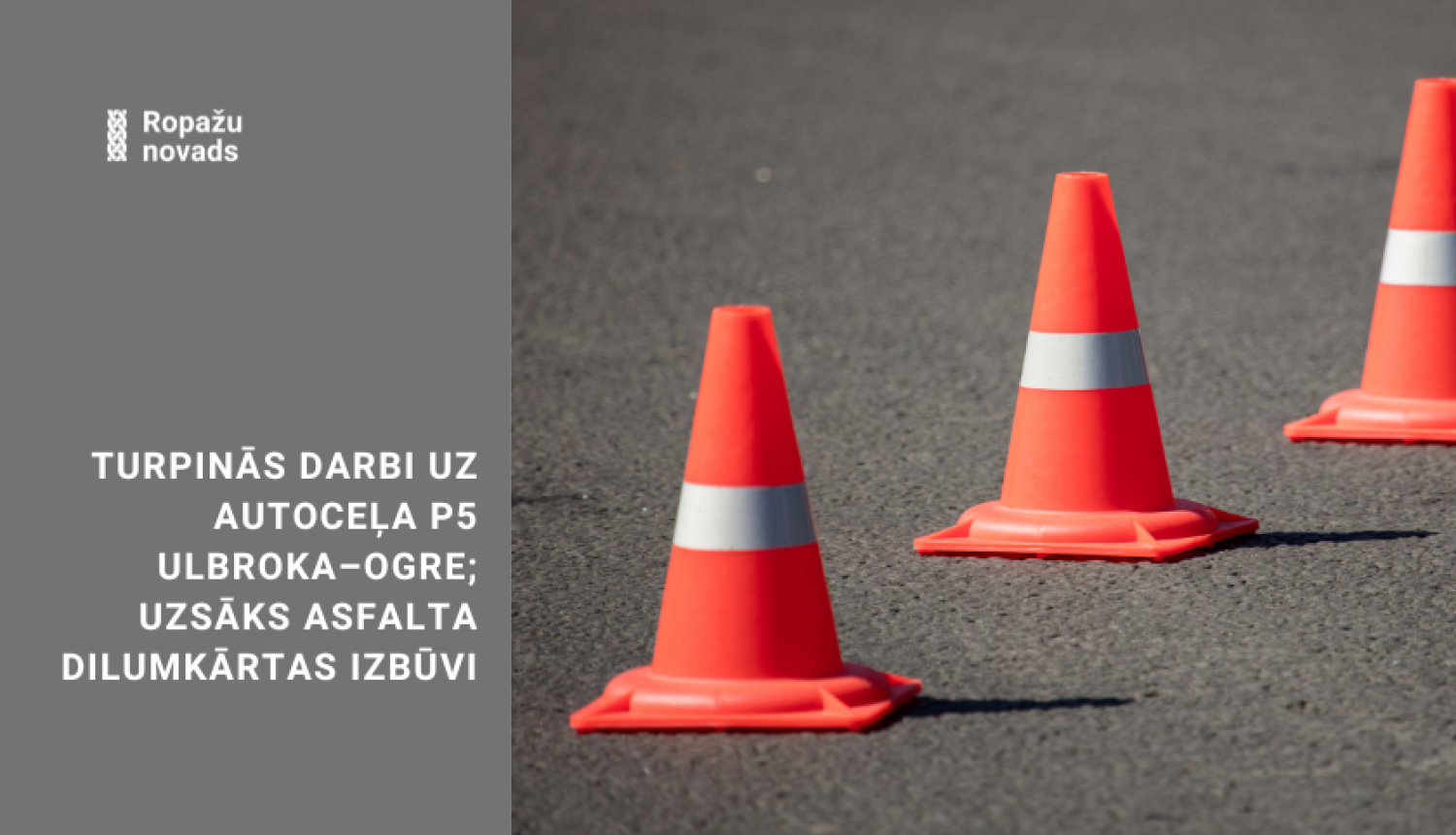 būvdarbi uz ceļa