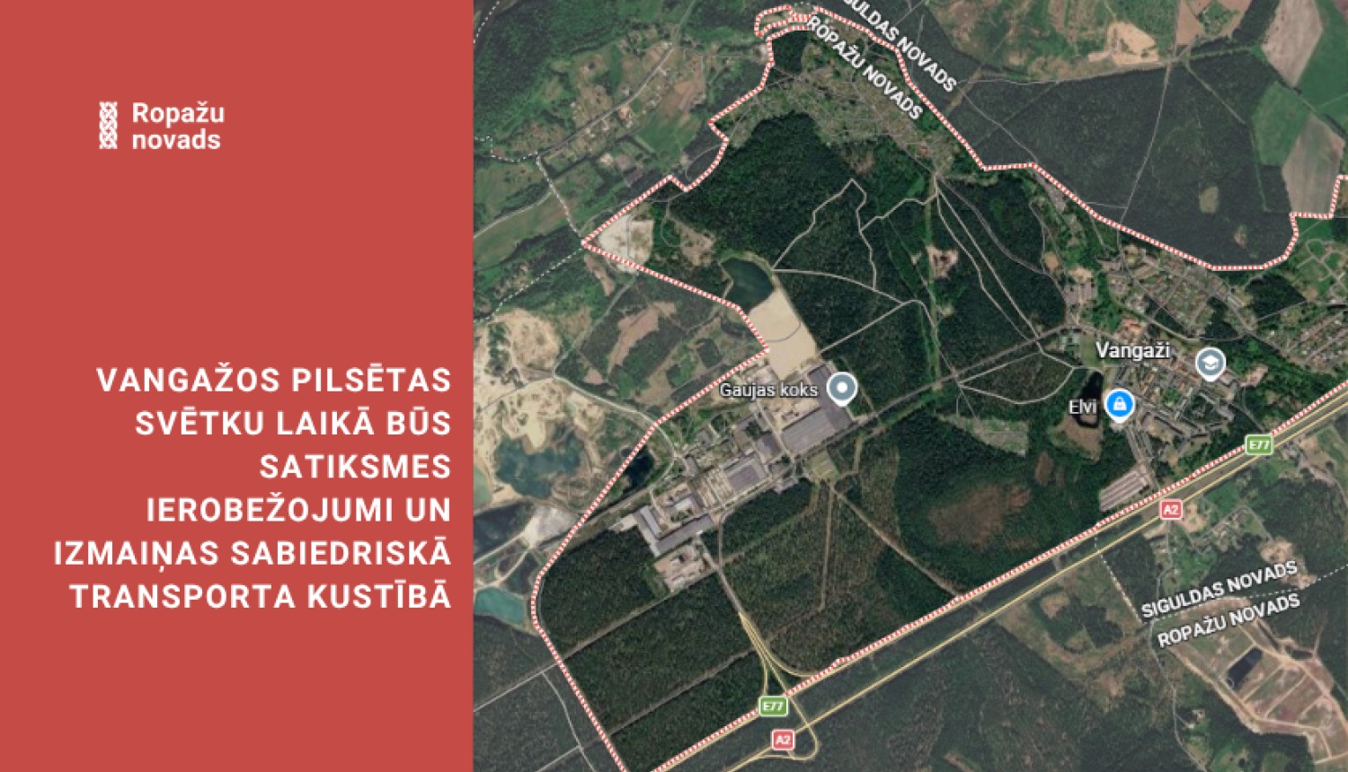 satiksmes izmaiņas Vangažos
