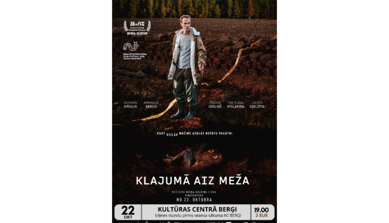 Filma Klajumā aiz meža, afiša