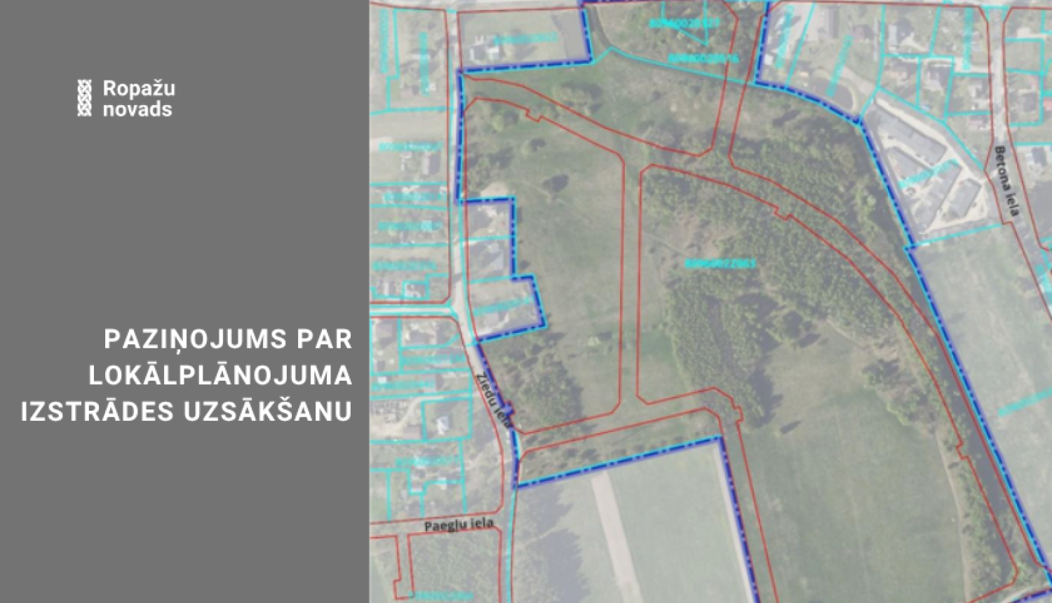paziņojums par lokālplānojuma uzsākšanu