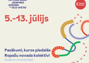 Ropažu novads XIII Latvijas Skolu jaunatnes dziesmu un deju svētkos