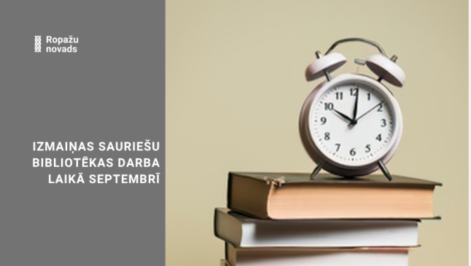 Sauriešu bibliotēkas darba laika izmaiņas