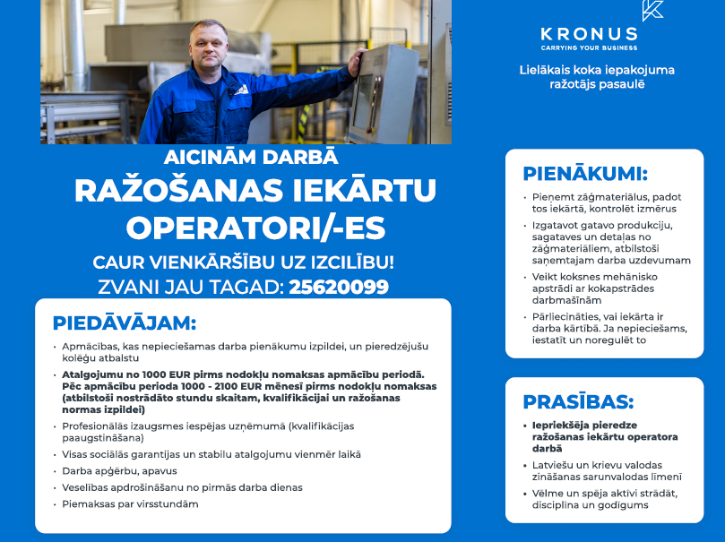SIA Kronus aicina darbā ražošanas iekārtu operatoru