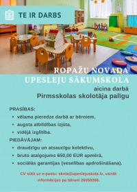 Upesleju sākumskola aicina darbā pirmsskolas izglītības skolotāja palīgu