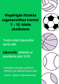 Vispārīgās fiziskās sagatavotības treniņi 7. - 12.klašu skolēniem Zaķumuižā