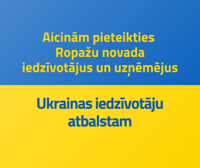 Aicinām pieteikties Ukrainas iedzīvotāju atbalstam