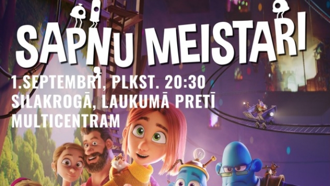 1. septembrī Silakrogā, Ropažu pagastā "Sapņu meistari"