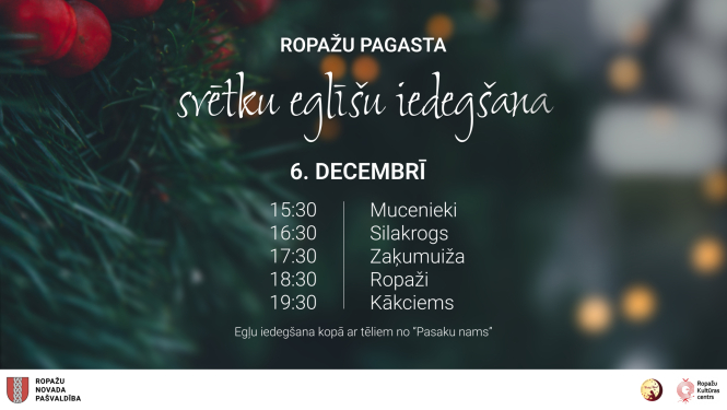 Svētku egļu iedegšana Muceniekos, Silakrogā, Zaķumuižā, Ropažos, Kākciemā