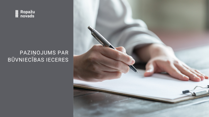 Paziņojums par būvniecības ieceres