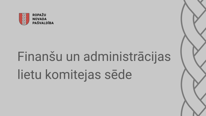 Finanšu un administrācijas lietu komiteja