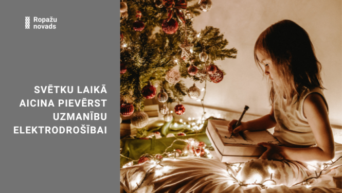 Svētku laiks un elektrodrošība