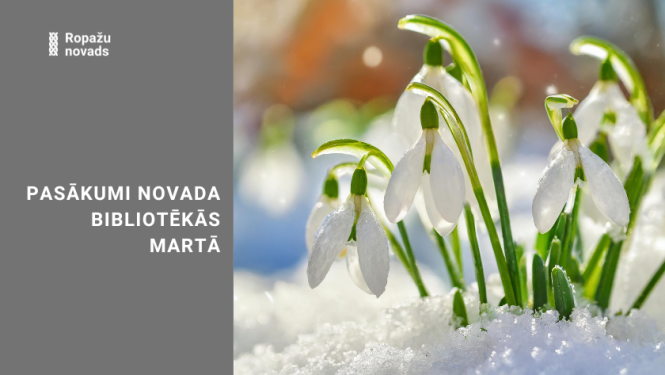 bibliotēku pasākumi martā, afiša