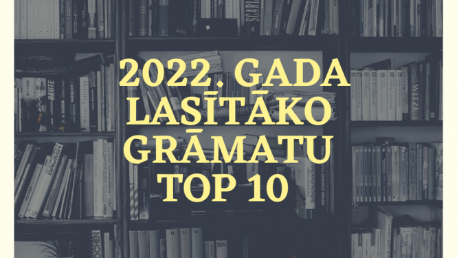 2022 gada lasītāko grāmatu top 10