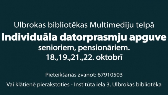 Oktobrī Ulbrokas bibliotēkas Multimediju telpā individuāla datorprasmju apguve senioriem, pensionāriem