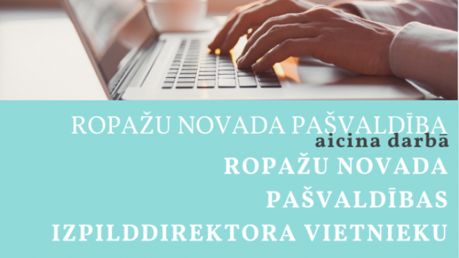 Ropažu novada pašvaldība aicina darbā Ropažu novada pašvaldības izpilddirektora vietnieku