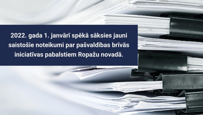 2022. gada 1. janvārī spēkā stāsies jauni saistošie noteikumi par pašvaldības brīvās iniciatīvas pabalstiem Ropažu novadā