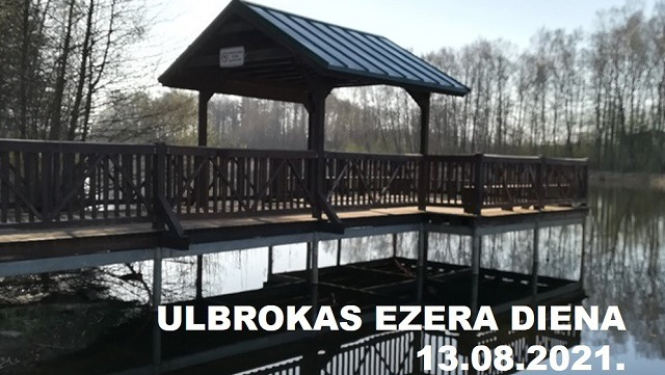 Ulbrokas ezera diena