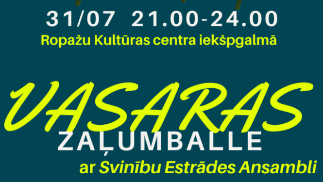 Vasaras zaļumballe Ropažos
