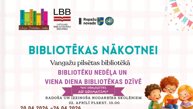 Bibliotēku nedēļa Vangažu pilsētas bibliotēkā, AFIŠA