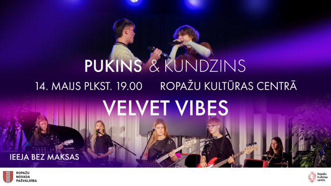 Ropažu jauniešu vokāli instrumentālais ansamblis "Velvet Vibes" un reperis Pukins kopā ar kundzins , afiša