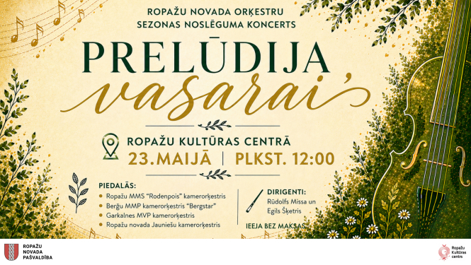 Ropažu novada orķestru sezonas noslēguma koncerts "Prelūdija vasarai", koncerta afiša
