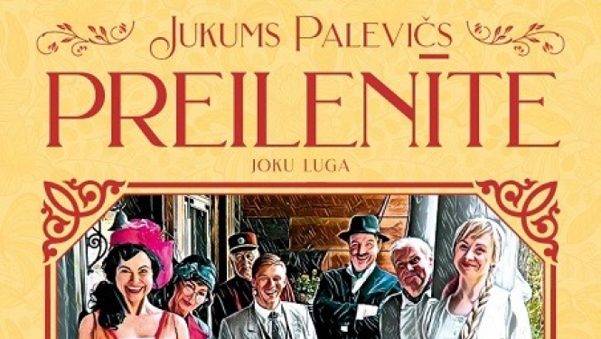 28. augustā plkst. 18.00 joku luga "PREILENĪTE", KC "Ulbrokas Pērle"