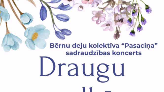 Bērnu deju kolektīva “Pasaciņa” sadraudzības koncerts