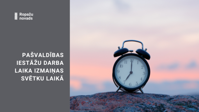 Izmaiņas iestāžu darba laikā