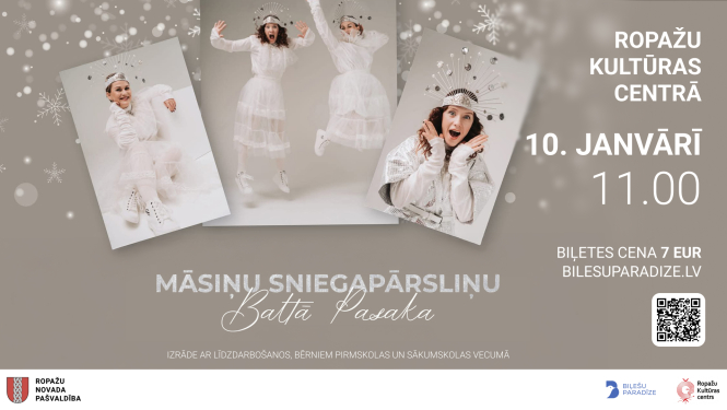 Izrāde bērniem “Māsiņu Sniegapārsliņu baltā pasaka”