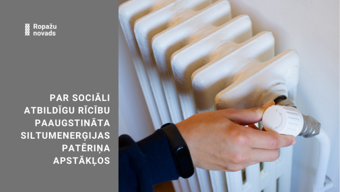 Par sociāli atbildīgu rīcību paaugstināta siltumenerģijas patēriņa apstākļos 