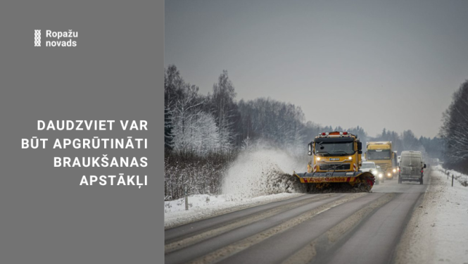 Apgrūtināti braukšanas apstākļi, informē LVC