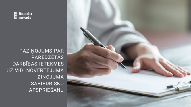 Paziņojums par paredzētās darbības ietekmes uz vidi novērtējuma ziņojuma sabiedrisko apspriešanu