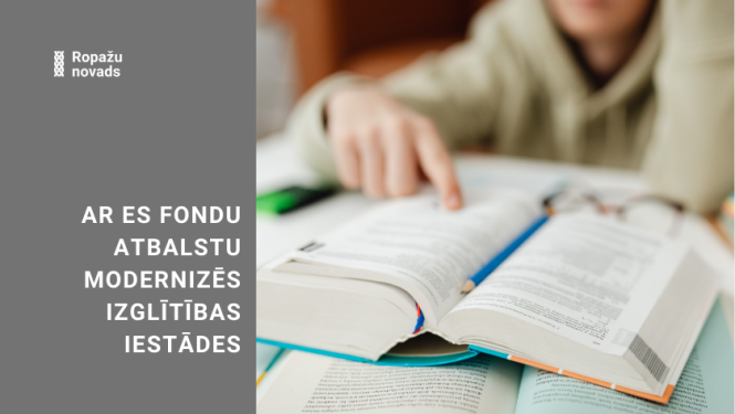 Ar ES fondu atbalstu modernizēs izglītības iestādes, vizuālis