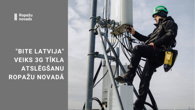 "Bite Latvija" 17. februāra naktī veiks 3G tīkla atslēgšanu Ropažu novadā