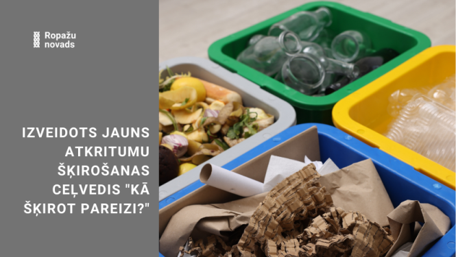 Izveidots jauns atkritumu šķirošanas ceļvedis “Kā šķirot pareizi?”