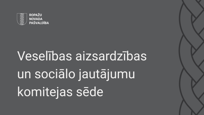 Veselības aizsardzības un sociālo jautājumu komitejas sēde