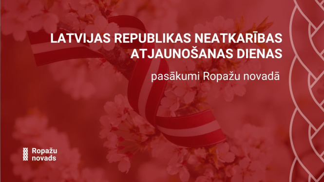 Ropažu novadā ar kultūras programmu atzīmēs Latvijas Republikas Neatkarības atjaunošanas gadadienu