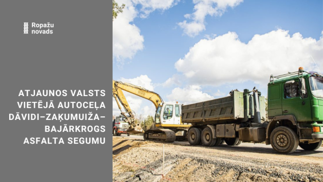 atjaunos valsts vietējā autoceļa Dāvidi–Zaķumuiža–Bajārkrogs asfalta segumu, bildē: smagā tehnika, veicot ceļu uzlabošanas darbus